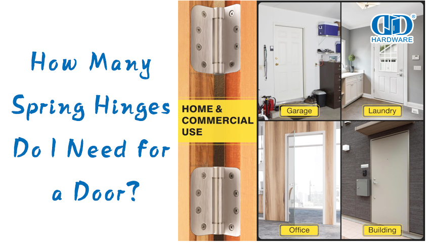 ¿Cuántas bisagras de resorte necesito para una puerta?