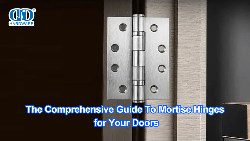 La guía completa de bisagras de embutir para sus puertas