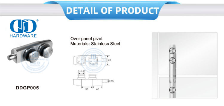 Parche pivotante de acero inoxidable sobre panel Hardware de vidrio pivotante-DDGP005