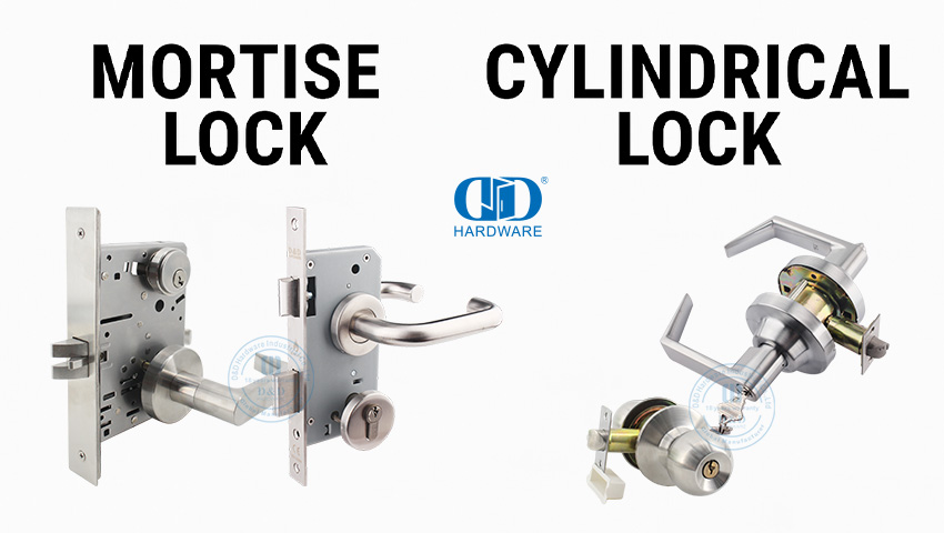 Lock Mortise vs. Lock cilíndrico: ¿Cuál debería elegir?